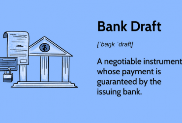 What Is a Bank Draft? Definition, How It Works, and Example – Mortgage News